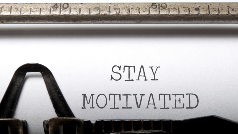 Read more about the article Stay Motivated No Matter What