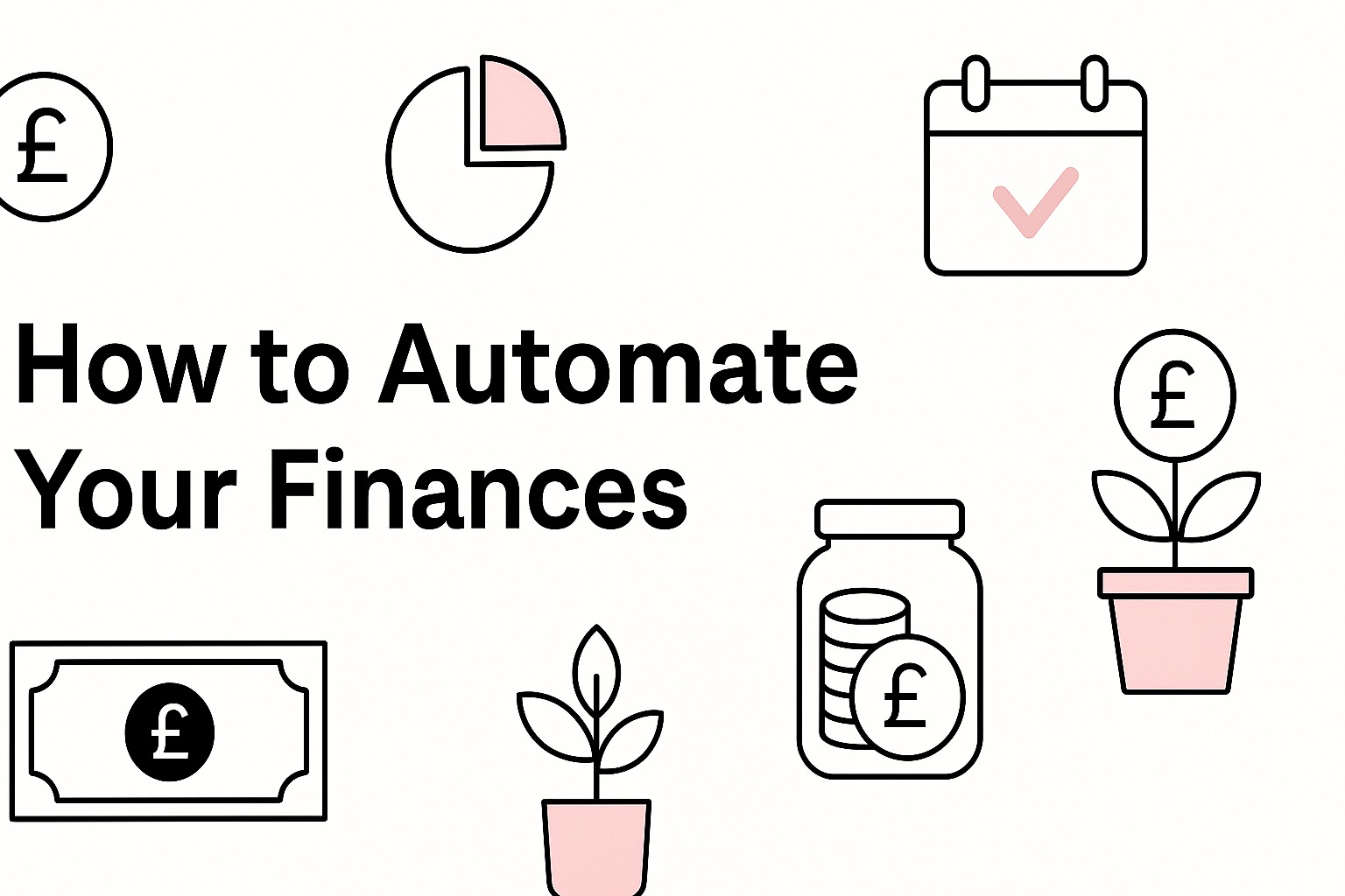 Read more about the article How to Automate Your Finances