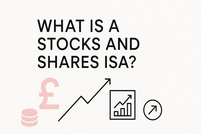 Read more about the article What Is a Stocks and Shares ISA?
