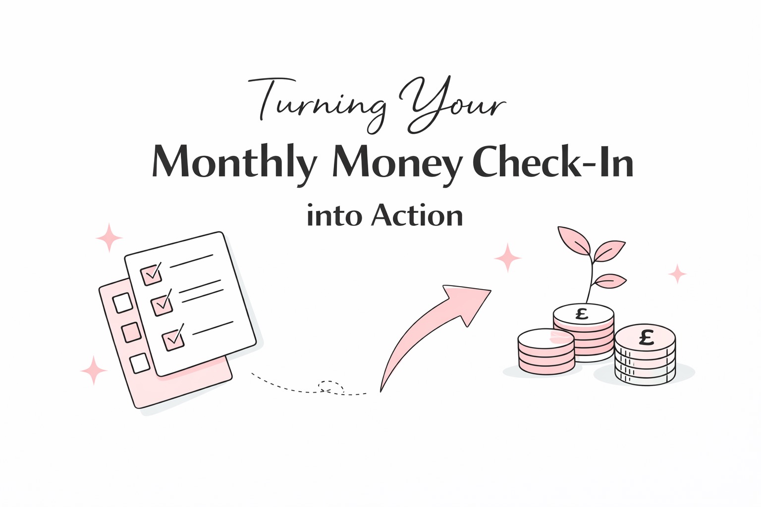 Read more about the article Turning Your Monthly Money Check-In Into Action